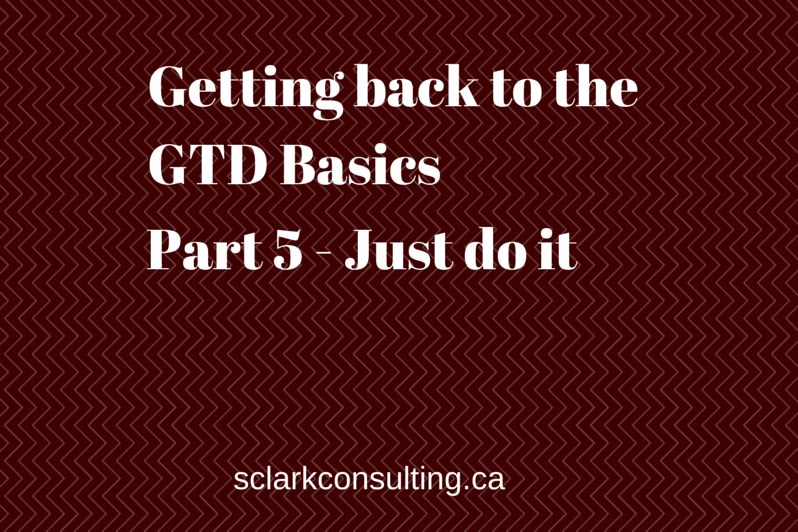 gtd part 5
